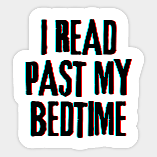 I Read Past My Bedtime Sticker